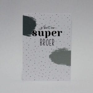 Shop kaart je bent een super broer bij Livs and Gifts